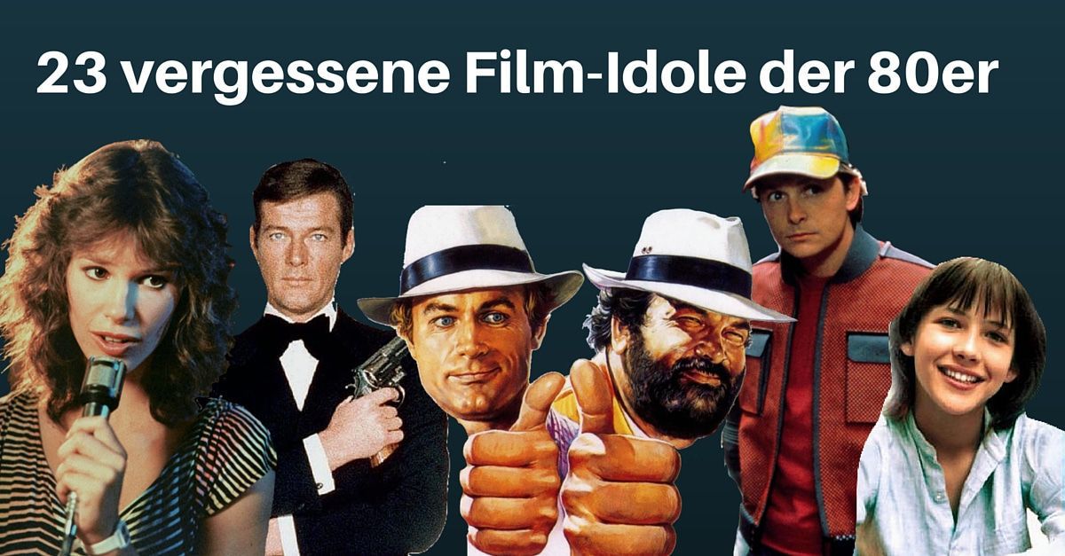 23 vergessene Film Idole der 80er